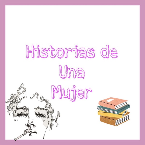 Artwork for Historias De Una Mujer