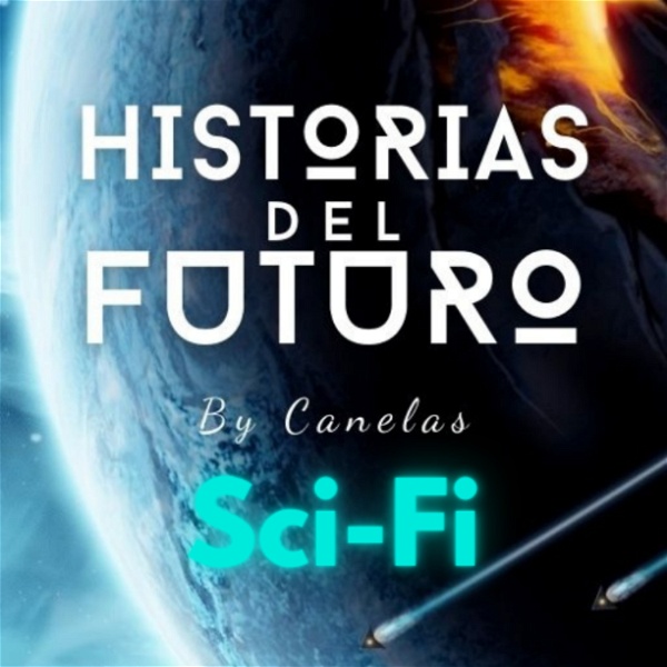 Artwork for Historias del Futuro