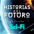 Historias del Futuro | Sci-Fi