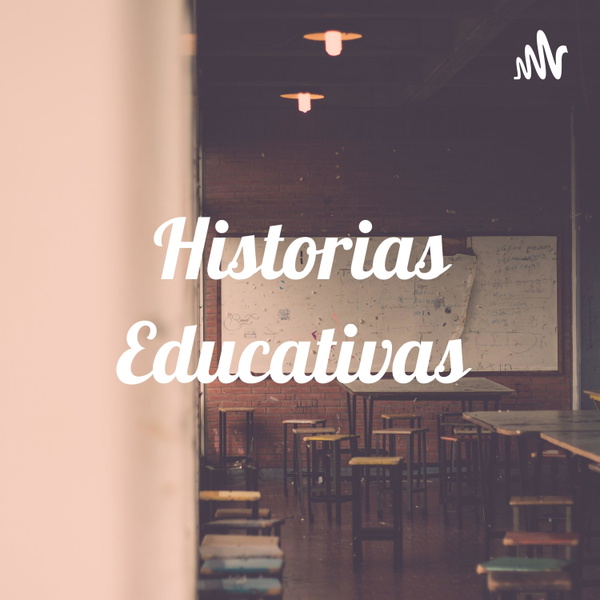 Artwork for Historias Educativas