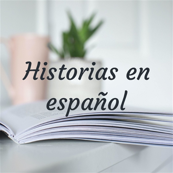 Artwork for Historias en español