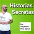 Historias Secretas, por Alejandro Pino Calad
