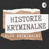 Historie Kryminalne