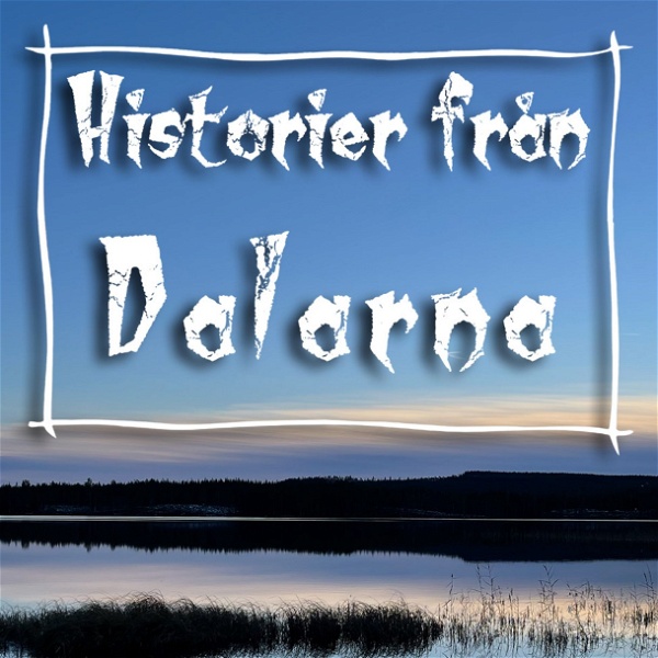 Artwork for Historier från Dalarna