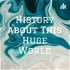 History about This Huge World