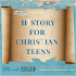 History for Christian Teens