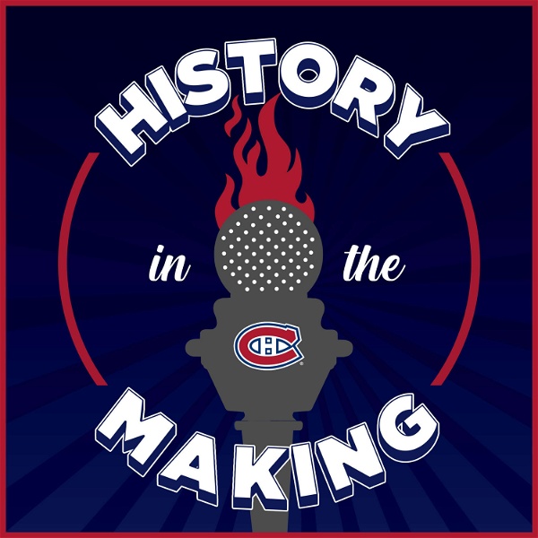 Artwork for History in the Making: a Montreal Canadiens podcast
