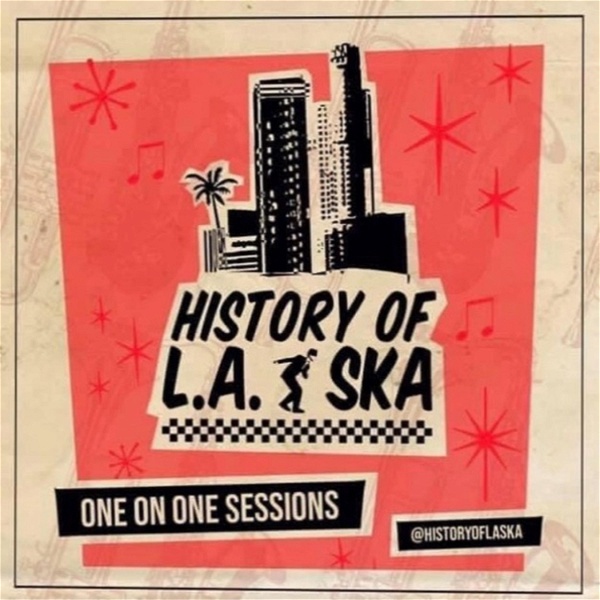 Artwork for History of L.A. Ska: One On One Sessions