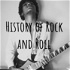 History of Rock and Roll