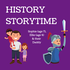 History Storytime - For Kids