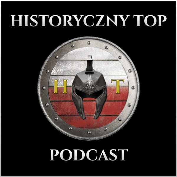 Artwork for Historyczny Top Podcast
