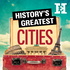 History's greatest cities