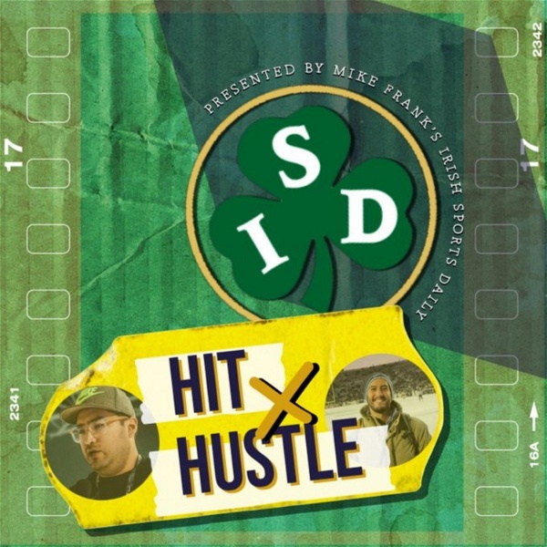 Artwork for Hit and Hustle presented by Irish Sports Daily