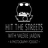 Hit The Streets with Valerie Jardin