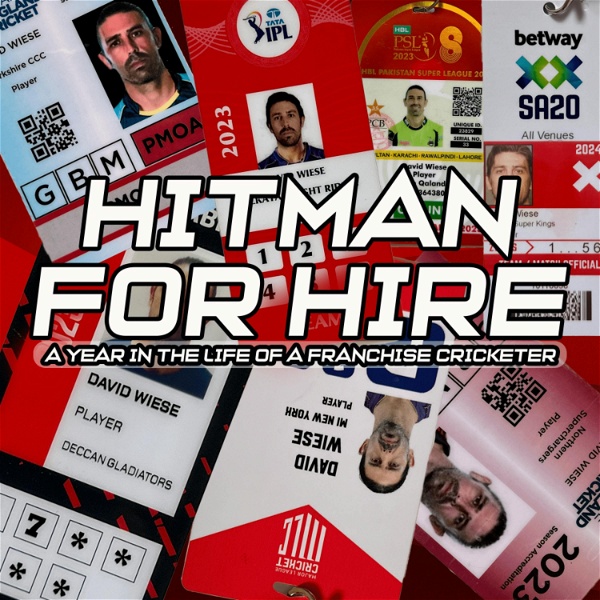 Artwork for Hitman for Hire: A year in the life of a franchise cricketer