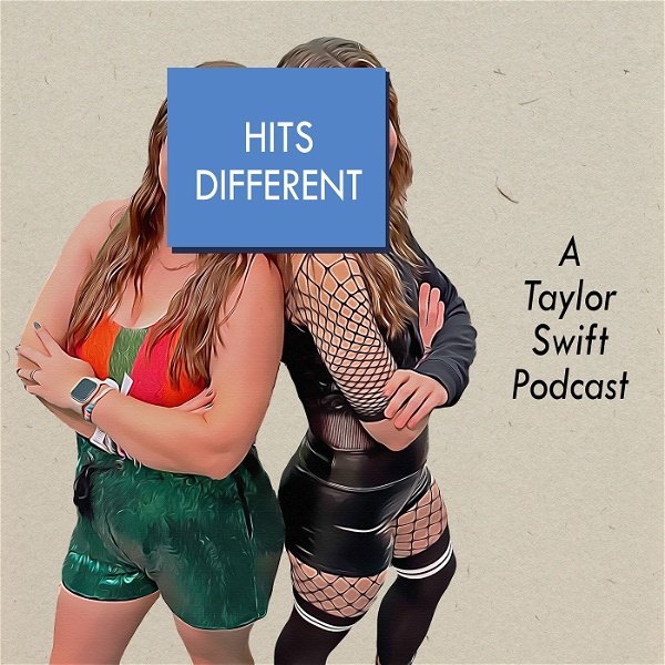 Artwork for Hits Different: A Taylor Swift Podcast