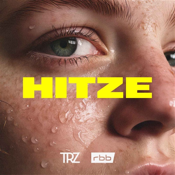 Artwork for HITZE – Letzte Generation Close-Up