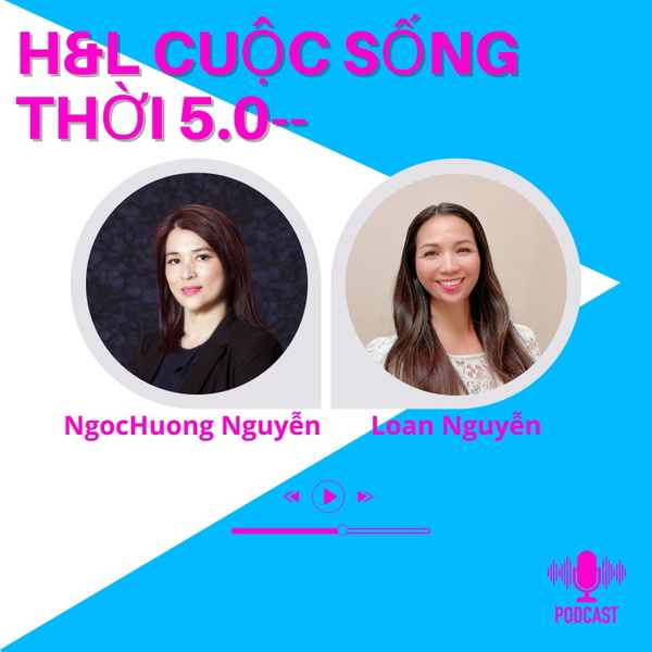 Artwork for H&L Cuộc Sống Thời 5.0--
