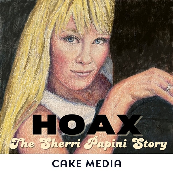Artwork for HOAX: The Sherri Papini Story