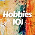 Hobbies 101