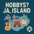 Hobbys? Ja, Island!