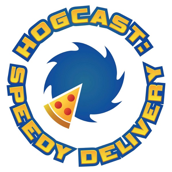 Artwork for Hogcast: Speedy Delivery