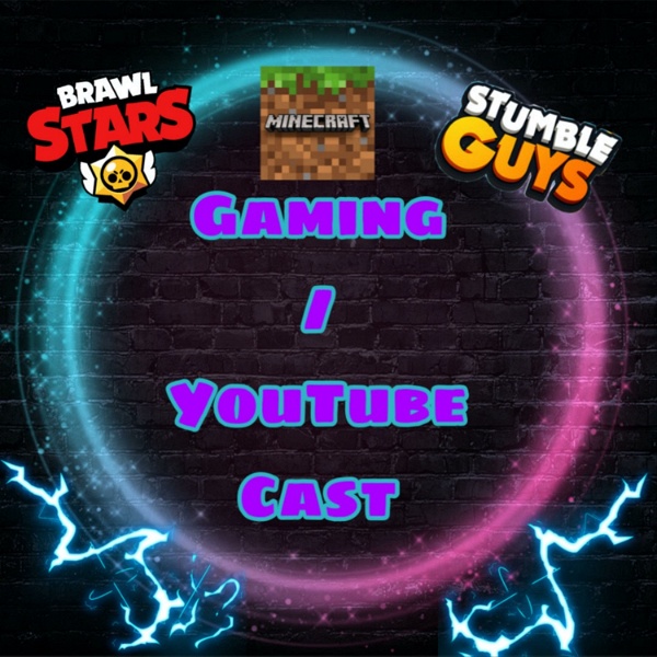 Artwork for Gaming/YouTube cast