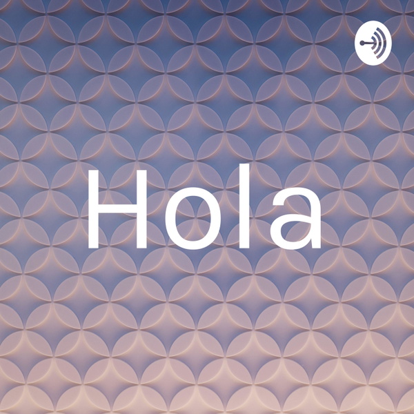 Artwork for Hola