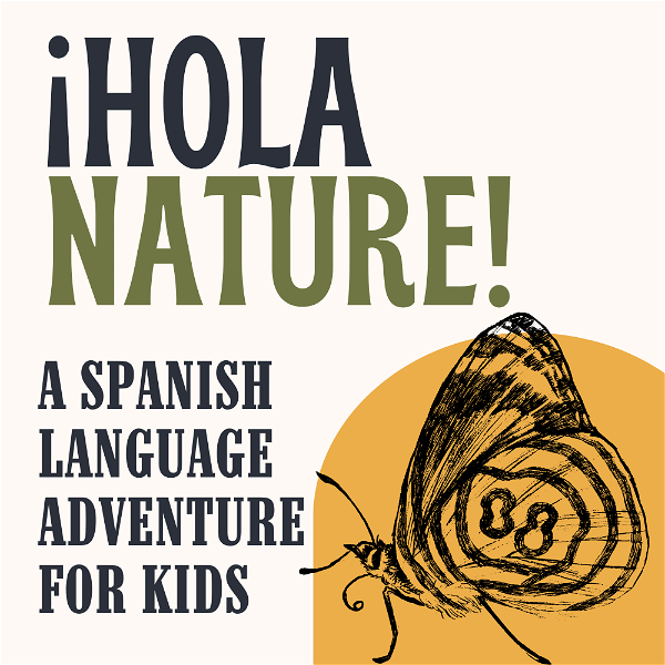 Artwork for ¡Hola Nature! A Spanish Learning Adventure for Kids