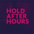 Hold After Hours