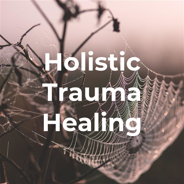 Artwork for Holistic Trauma Healing