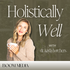 Holistically Well