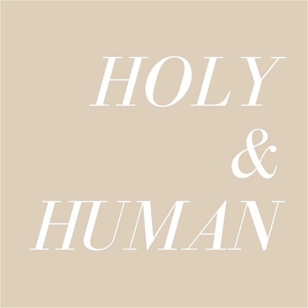 Artwork for Holy and Human