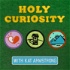 Holy Curiosity with Kat Armstrong