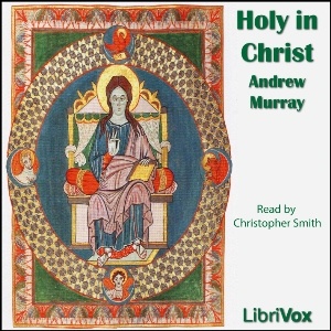 Artwork for Holy in Christ by Andrew Murray (1828