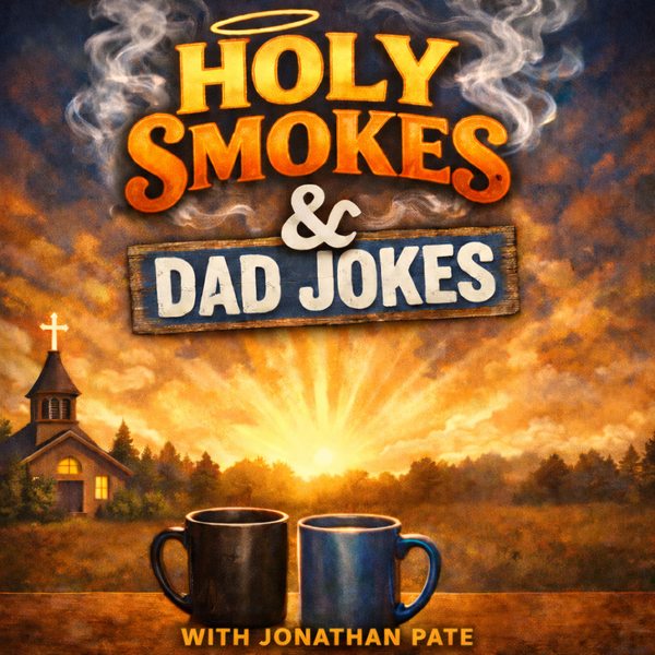 Artwork for Holy Smokes and Dad Jokes