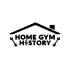 Home Gym History