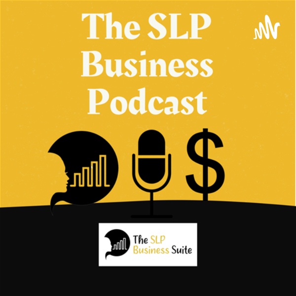 Artwork for The SLP Business Podcast