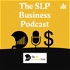 The SLP Business Podcast