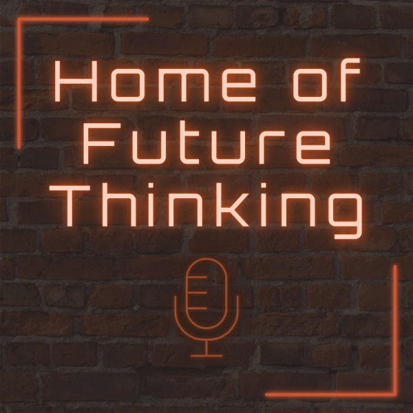 Artwork for Home of Future Thinking