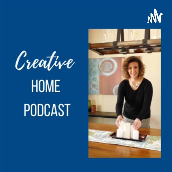Artwork for Creative Home Podcast