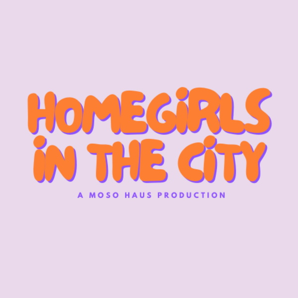 Artwork for homegirls in the city