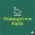 Homegrown Faith