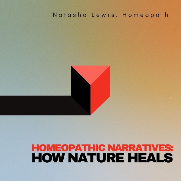 Artwork for Homeopathic Narratives: How Nature Heals