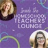 Homeschool Teachers' Lounge with Pam Barnhill & Mystie Winckler