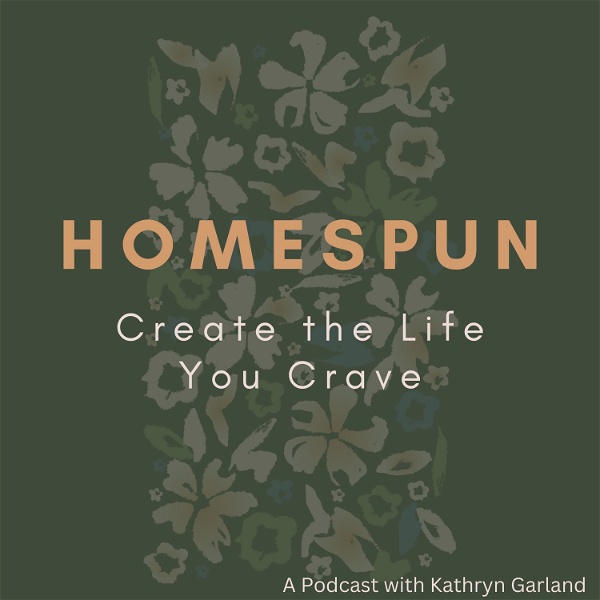 Artwork for Homespun: Create the Life You Crave