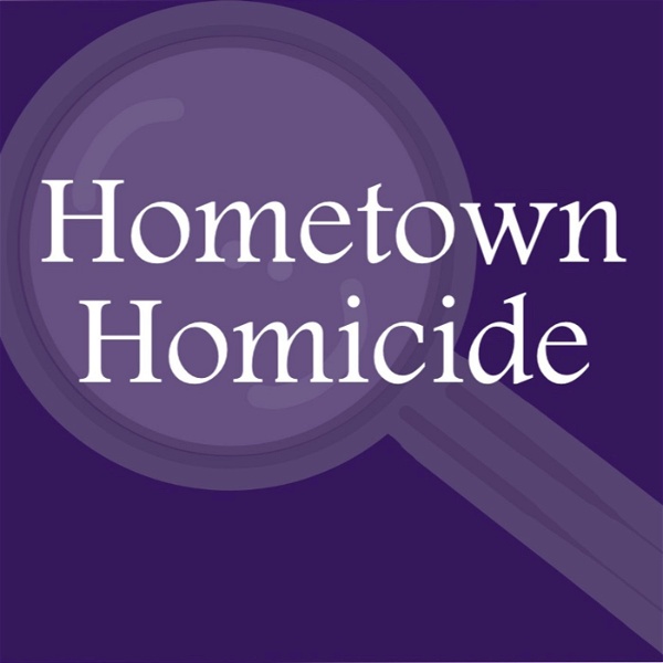 Artwork for Hometown Homicide