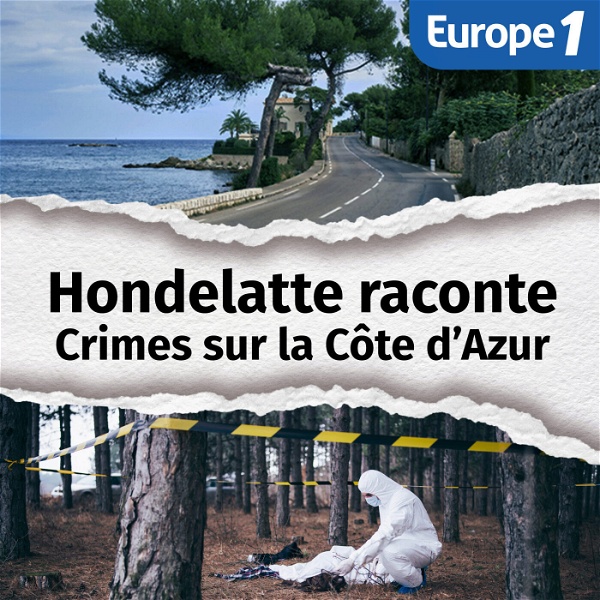 Artwork for Crimes sur la Côte d'Azur, une série Hondelatte Raconte