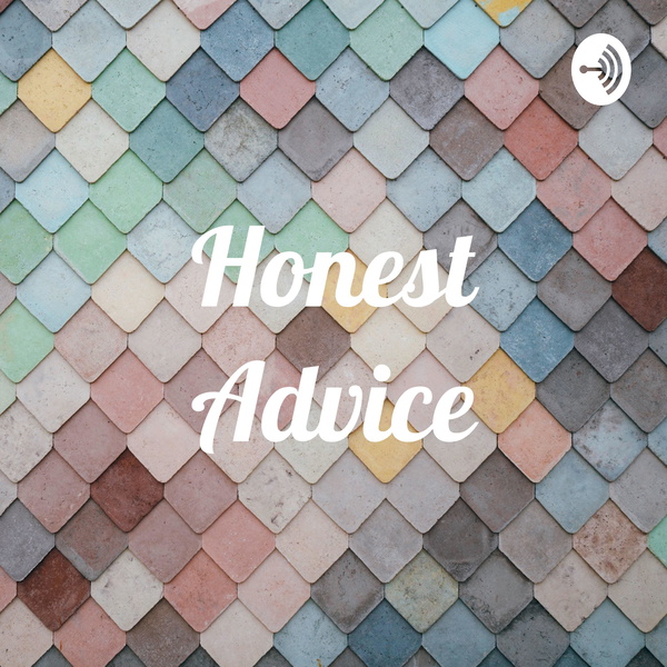 Artwork for Honest Advice