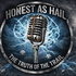 Honest as Hail - Men of Metal